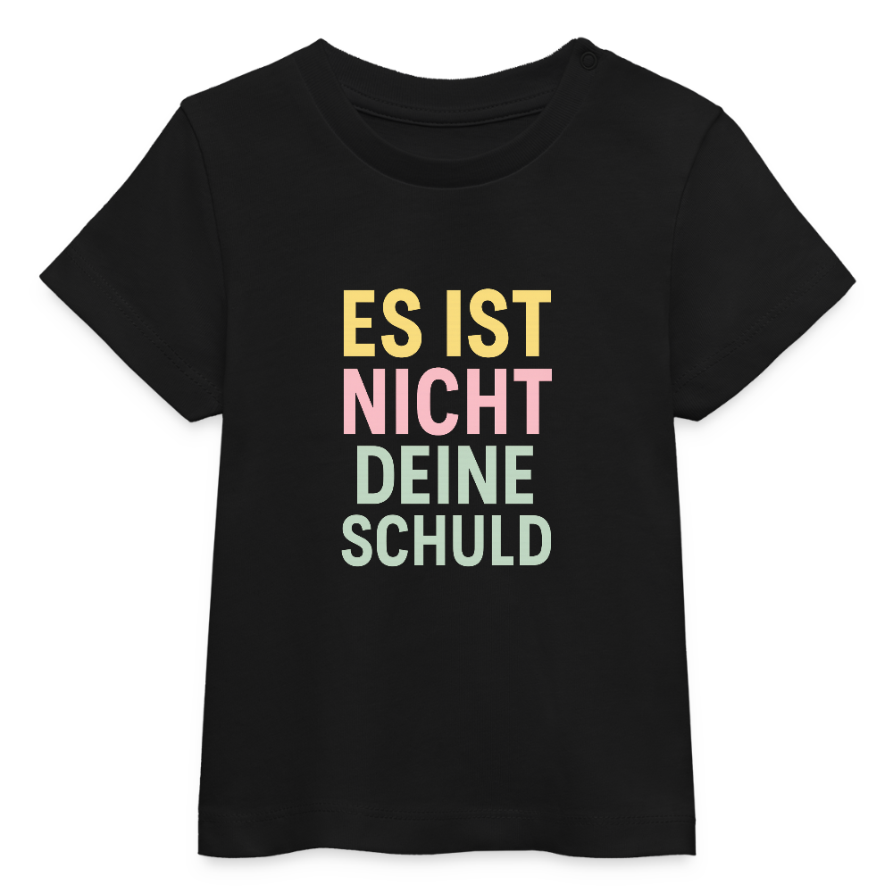 Baby Bio-T-Shirt "deine Schuld" - Schwarz