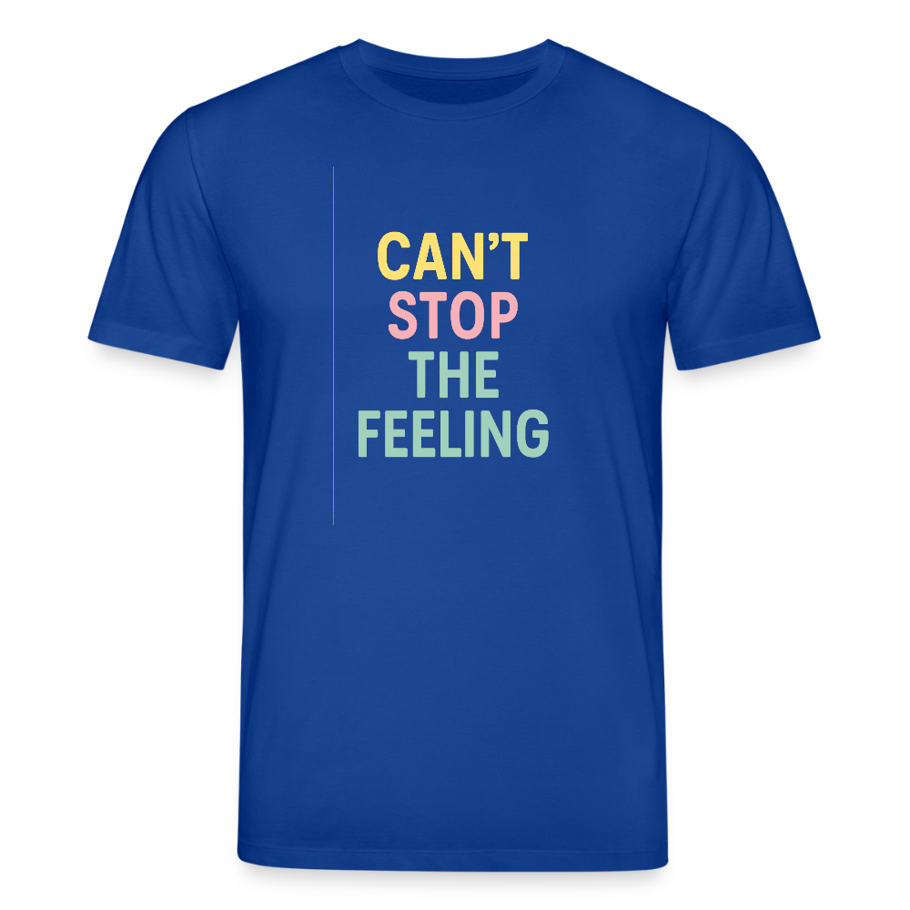 Unisex Bio-T-Shirt "can't stop the feeling" - Dunkelblau
