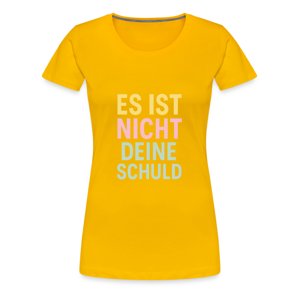 Frauen Premium T-Shirt "nicht deine Schuld" - Sonnengelb