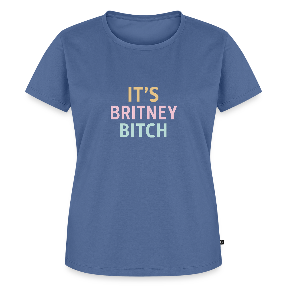 Frauen Premium T-Shirt "britney bitch" - Taubenblau