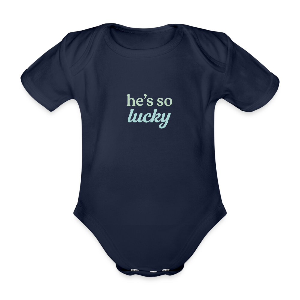 Baby Bio-Kurzarm-Body "he's so lucky" - Dunkelnavy