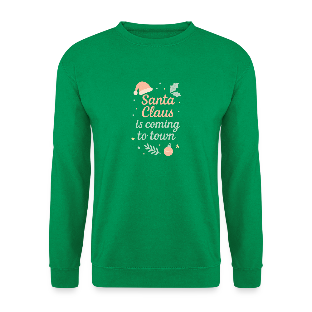 Unisex Pullover "Santa Claus is coming to town" - Kelly Green
