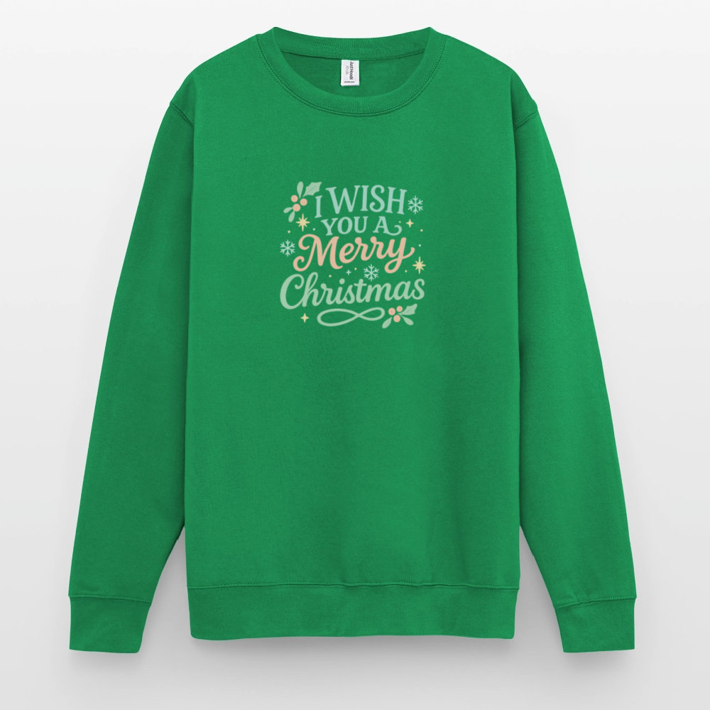 Unisex Pullover "I wish you a Merry Christmas" - Kelly Green