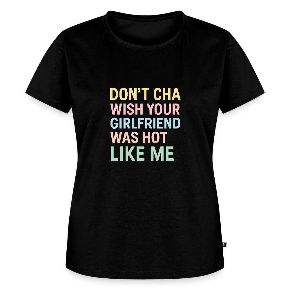Frauen Premium T-Shirt "don't cha" - Schwarz