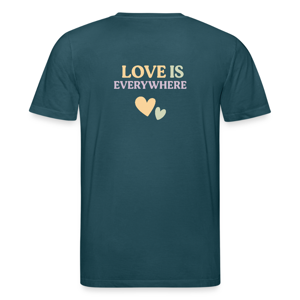 Unisex Bio-T-Shirt "Love is everywhere" - Dunkles Petrol