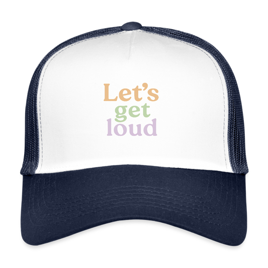 Cap  "Let's get loud" - Weiß/Navy