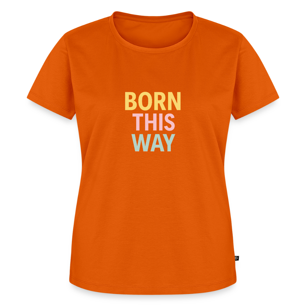 Frauen Premium T-Shirt "born this way" - Orange 