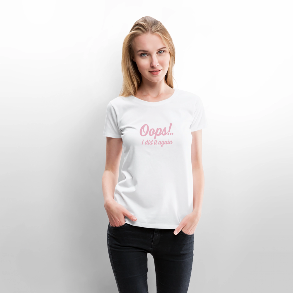 Frauen Premium T-Shirt "Oops"" - Weiß