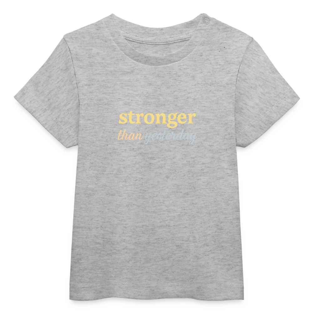Baby Bio-T-Shirt "stronger than yesterday" - Grau meliert