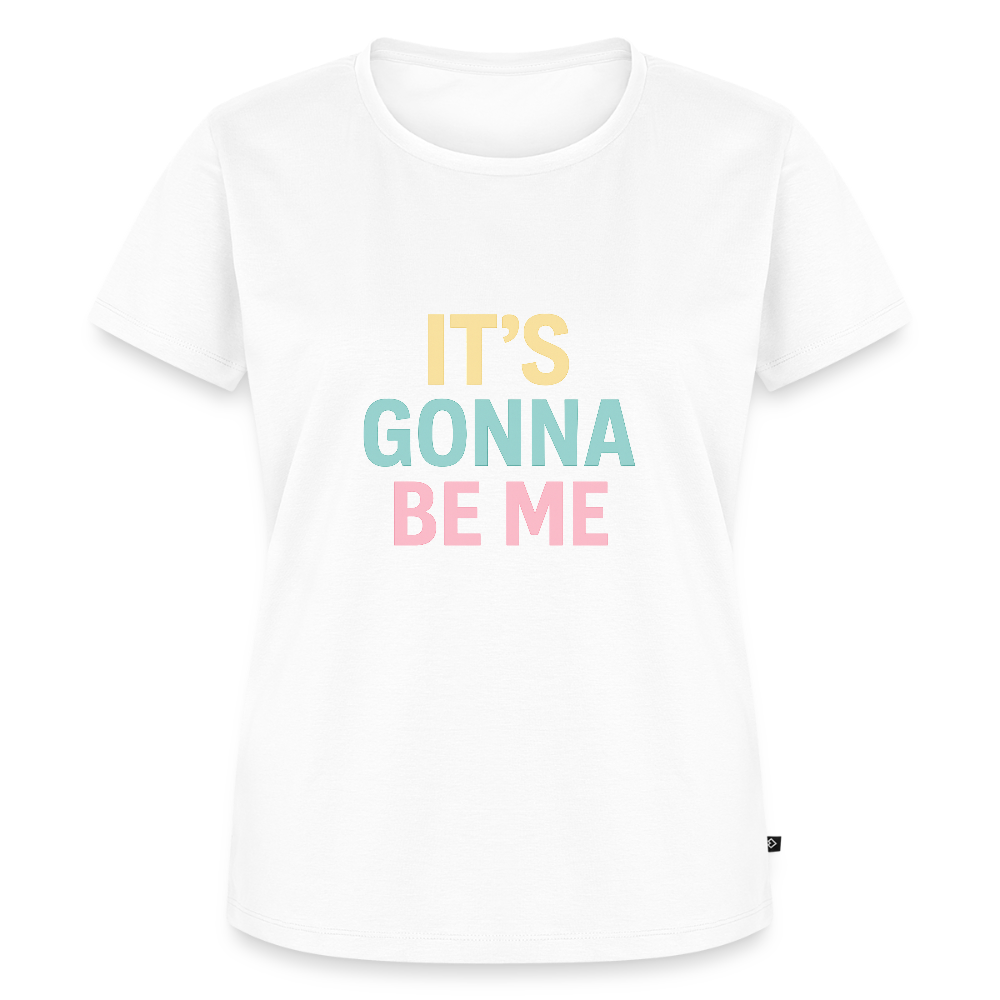 Frauen Premium T-Shirt "gonna be me" - Weiß