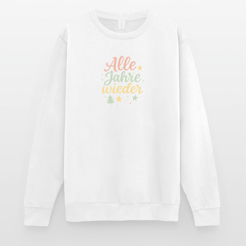 Unisex Pullover "Alle Jahre wieder" - Weiß