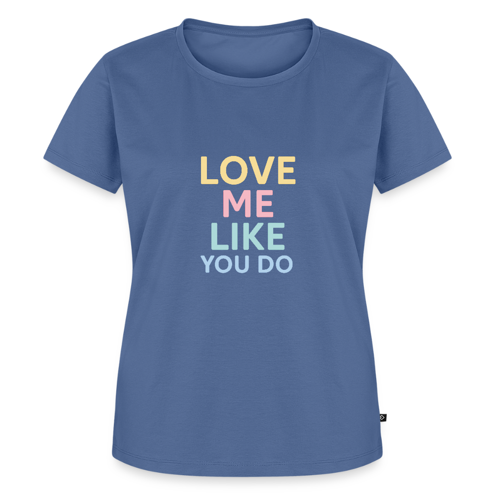 Frauen Premium T-Shirt "love me" - Taubenblau