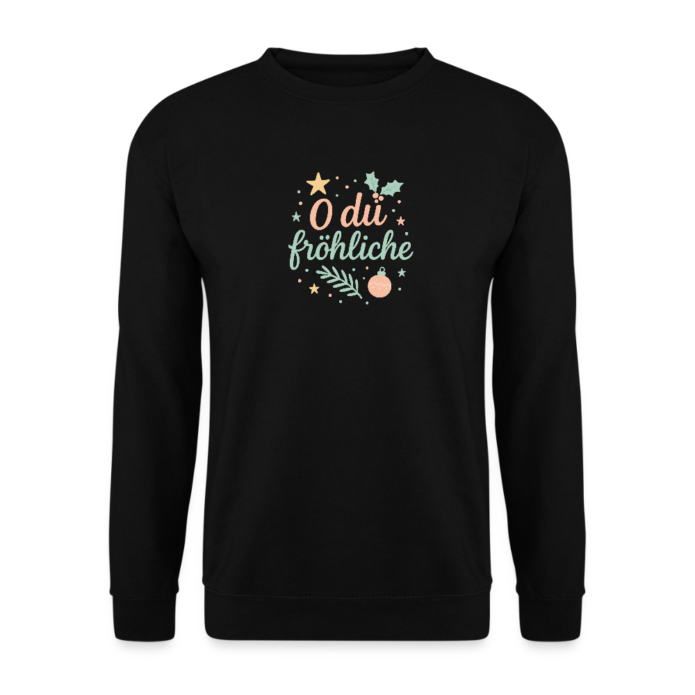 Unisex Pullover "O du fröhliche" - Schwarz