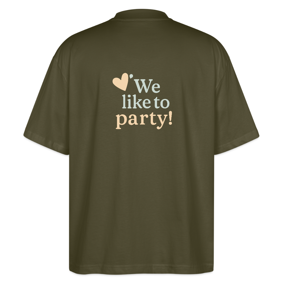 Oversized Shirt "We like to party!" - Khaki