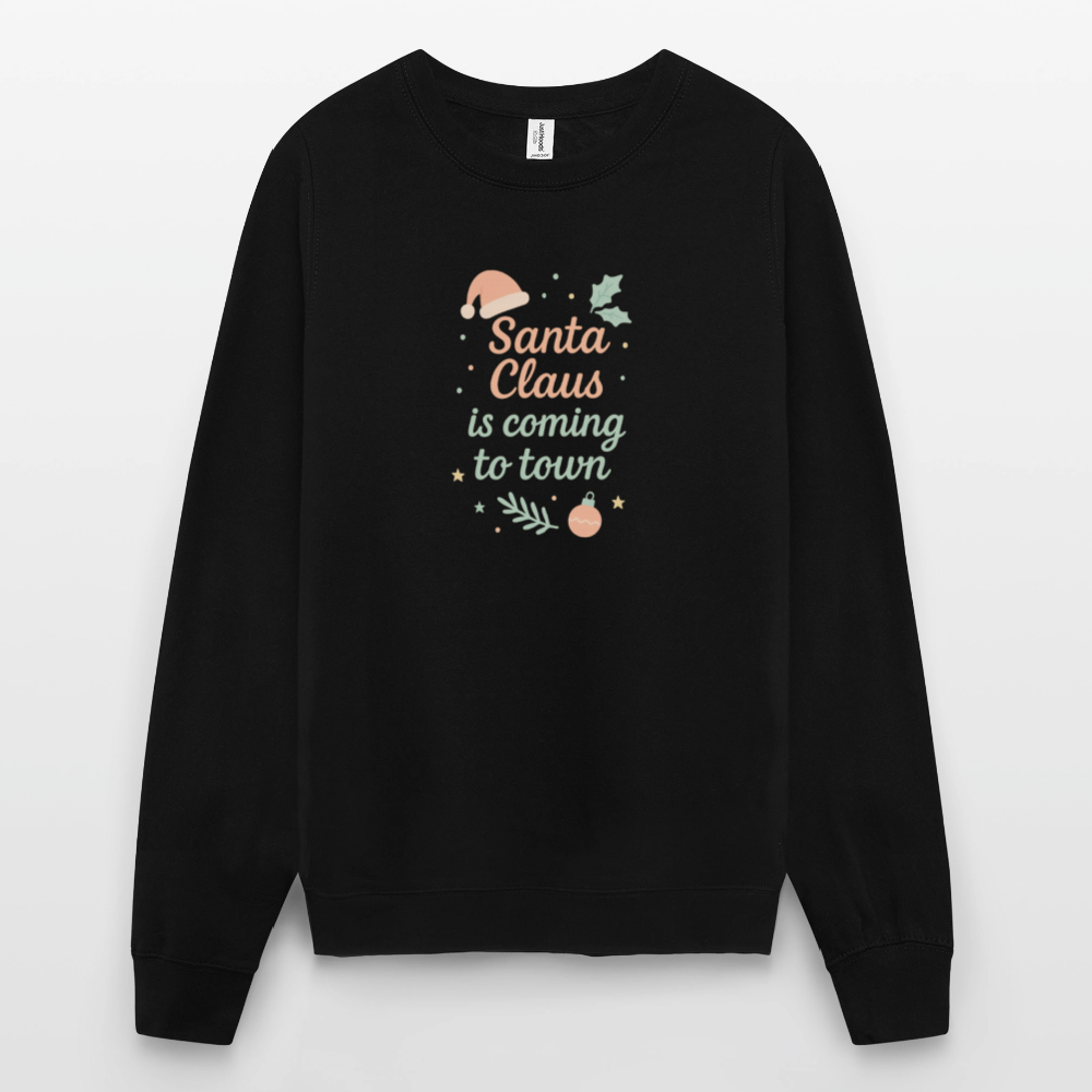Unisex Pullover "Santa Claus is coming to town" - Schwarz