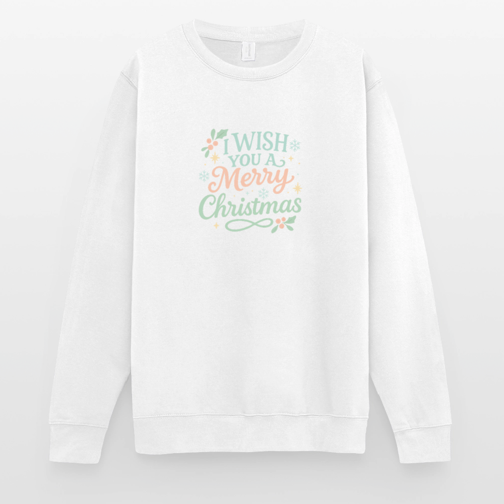Unisex Pullover "I wish you a Merry Christmas" - Weiß