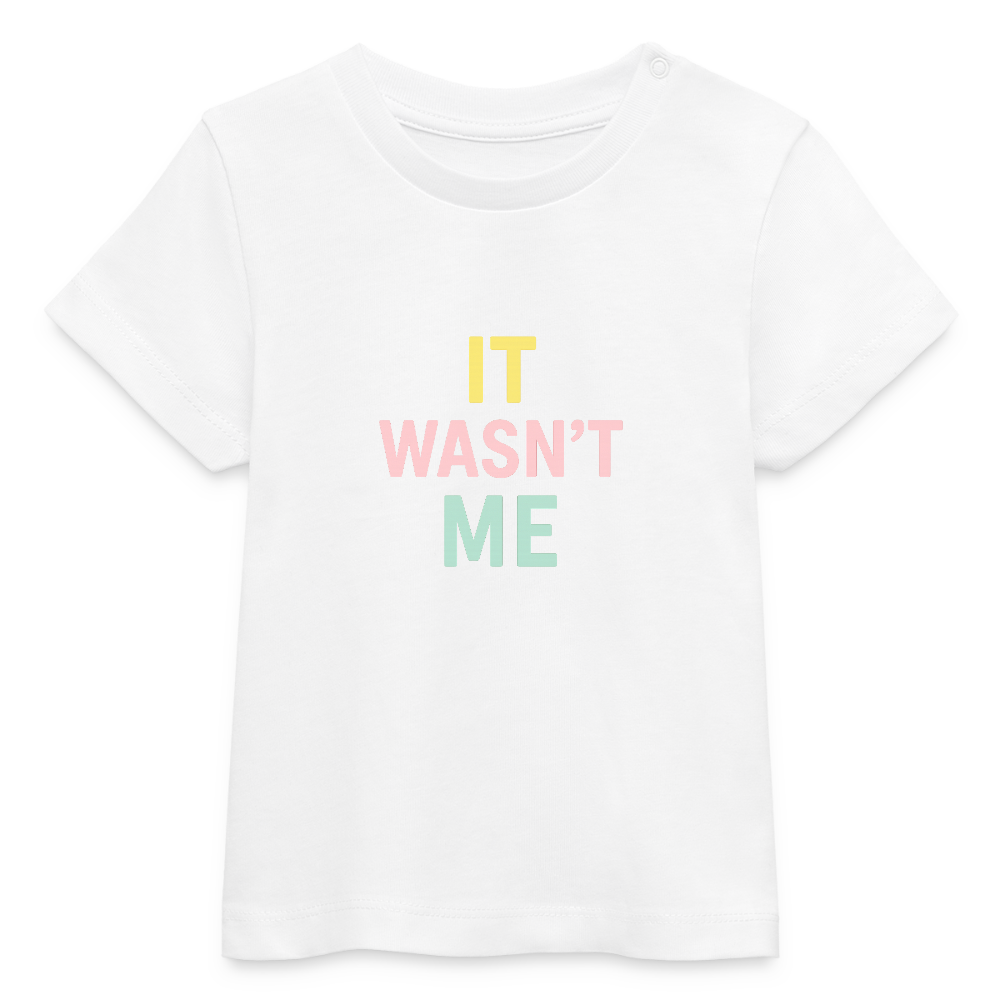 Baby Bio-T-Shirt "it wasn't me" - Weiß
