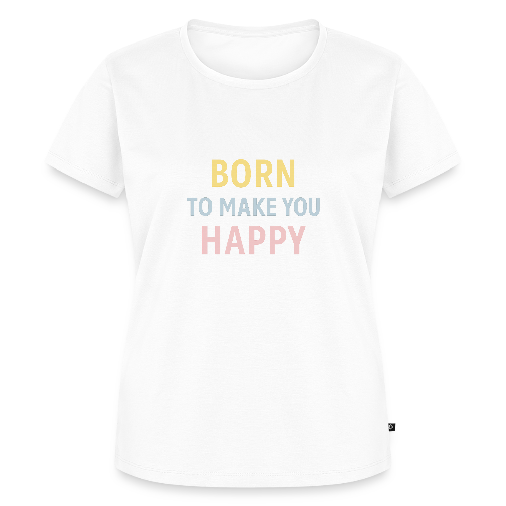 Frauen Premium T-Shirt "born to make u happy" - Weiß