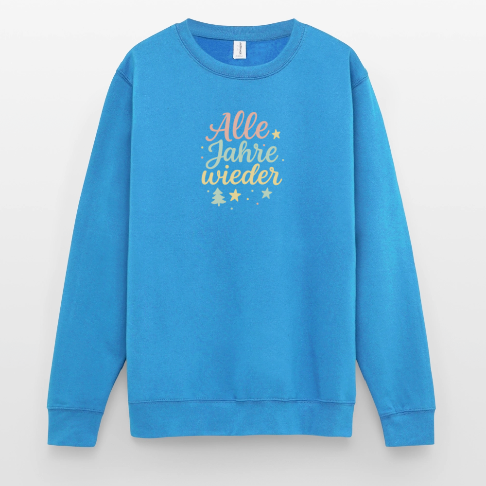 Unisex Pullover "Alle Jahre wieder" - Meeresblau