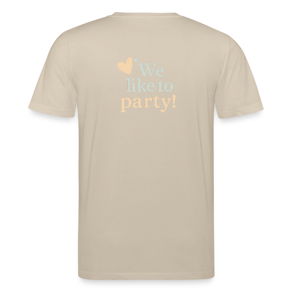 Unisex Bio-T-Shirt "We like to party!" - Beige