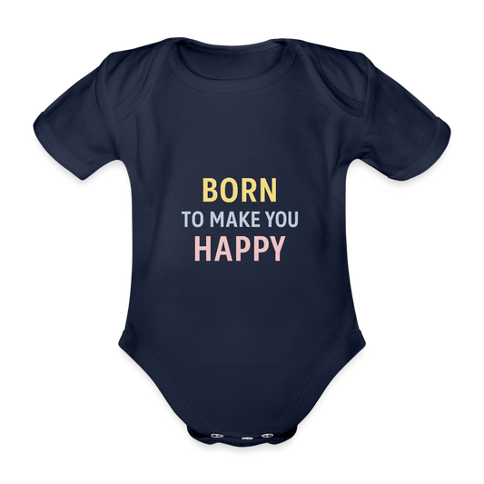 Baby Bio-Kurzarm-Body "born to make you happy" - Dunkelnavy
