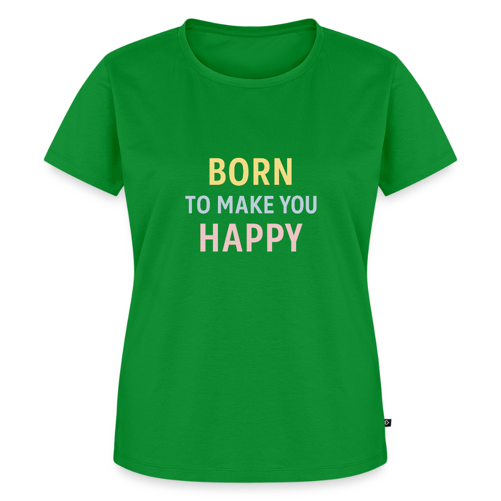 Frauen Premium T-Shirt "born to make u happy" - Grün