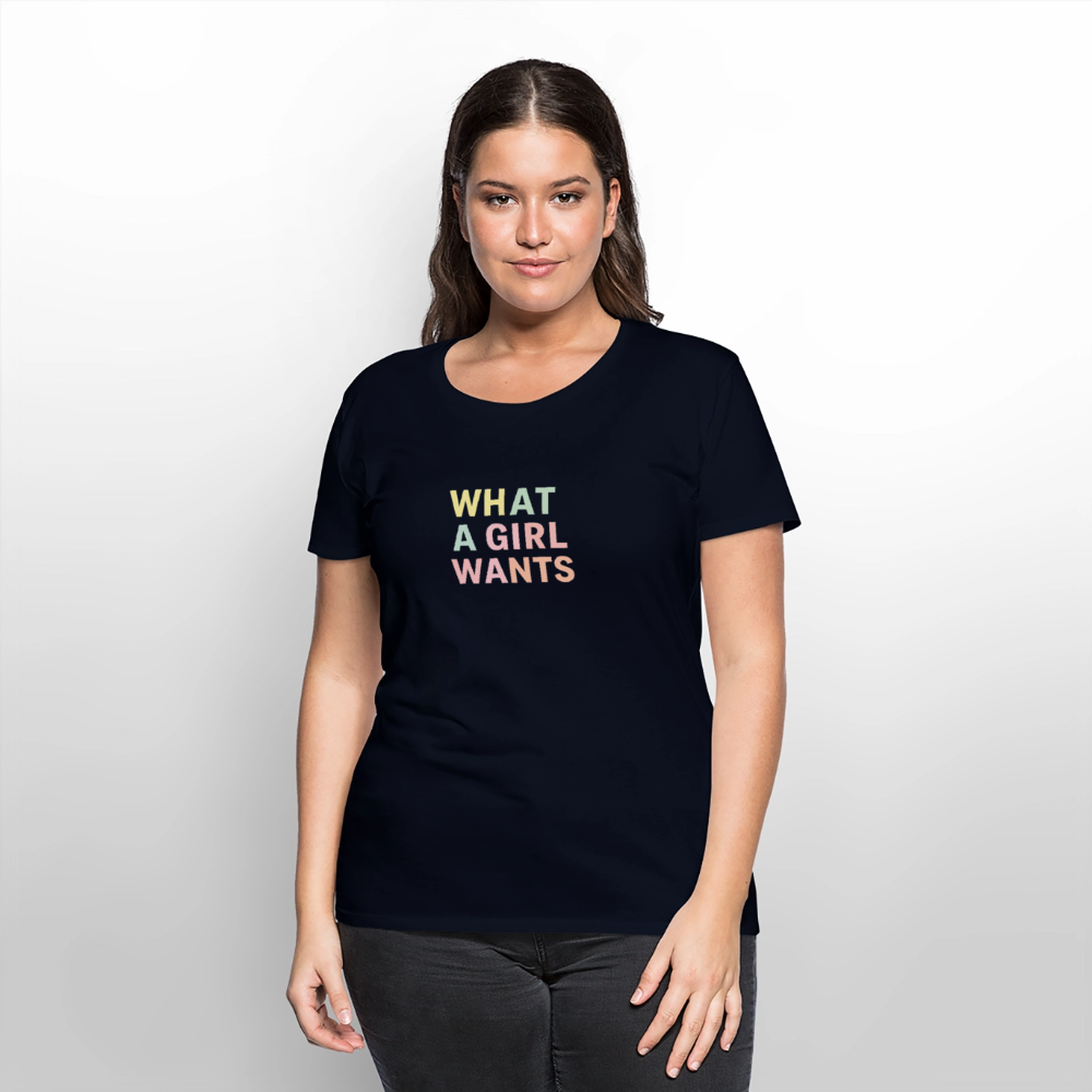 Frauen Premium T-Shirt "what a girl wants" - Navy