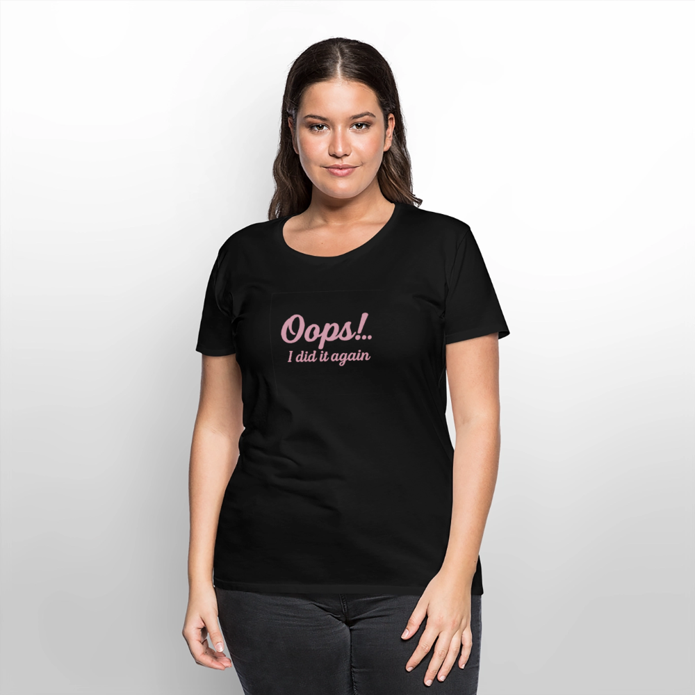 Frauen Premium T-Shirt "Oops"" - Schwarz
