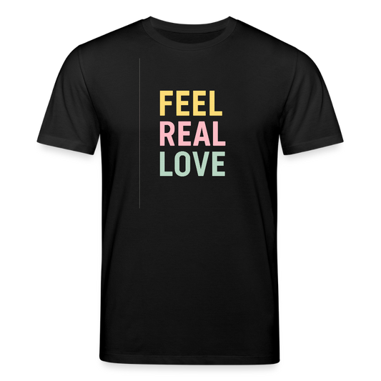 Unisex Bio-T-Shirt "feel real love" - Schwarz