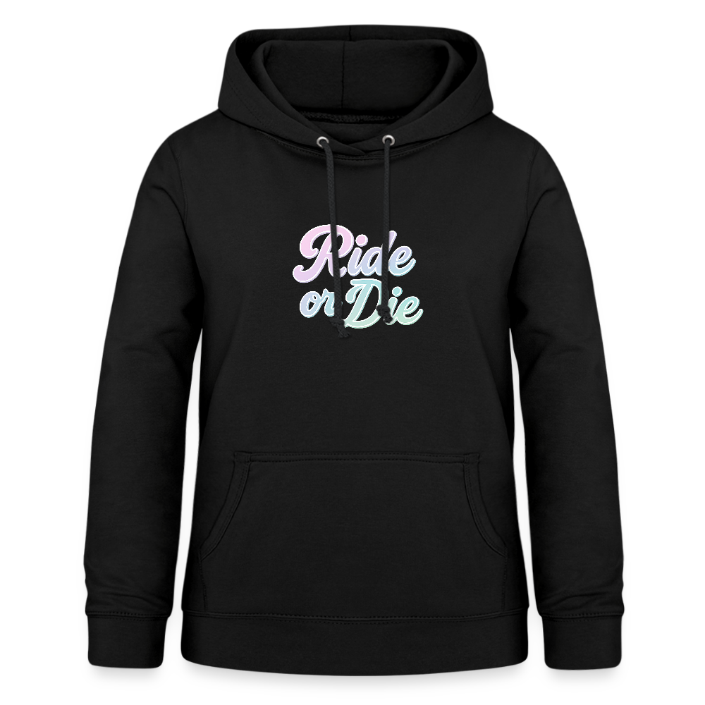 Frauen Hoodie "Ride or Die" - Schwarz