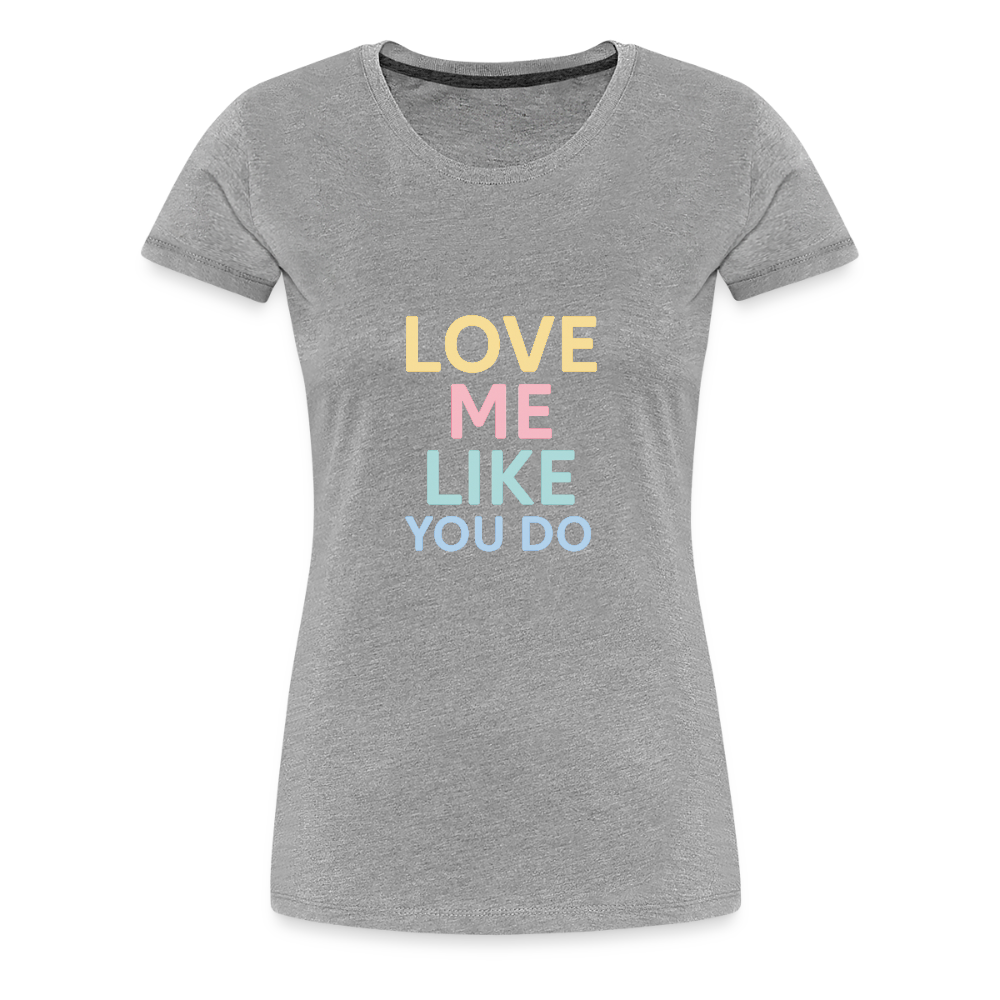 Frauen Premium T-Shirt "love me" - Grau meliert