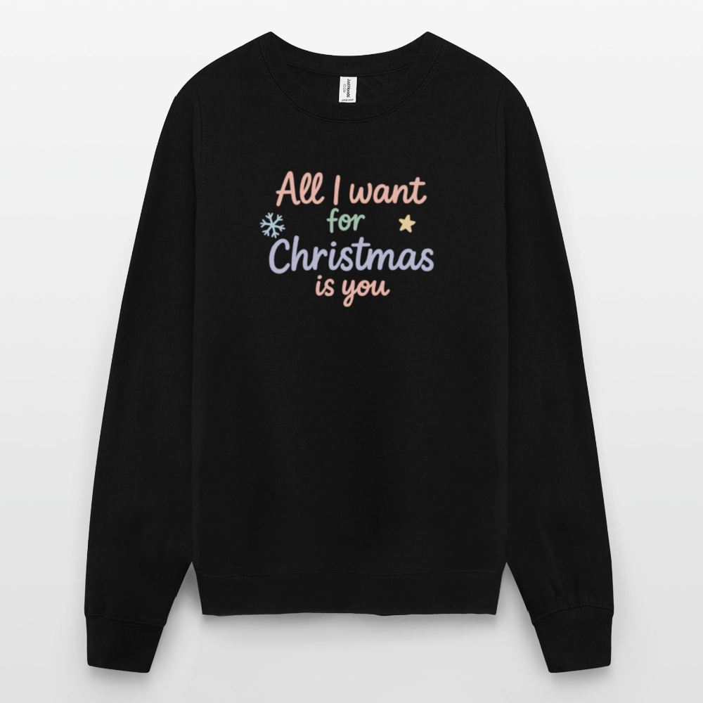 Unisex Pullover "All I want for Christmas" - Schwarz