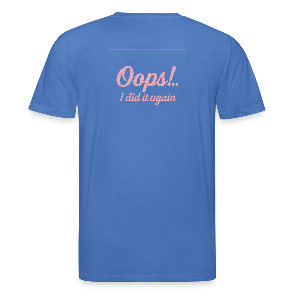 Unisex Bio-T-Shirt "Oops! I did it again" - Achtsames Blau