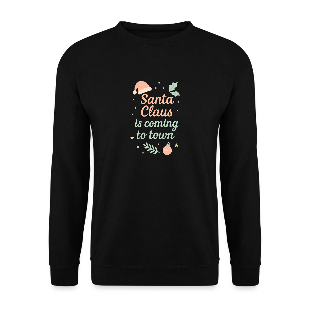 Unisex Pullover "Santa Claus is coming to town" - Schwarz