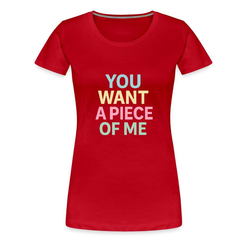 Frauen Premium T-Shirt "piece of me" - Rot