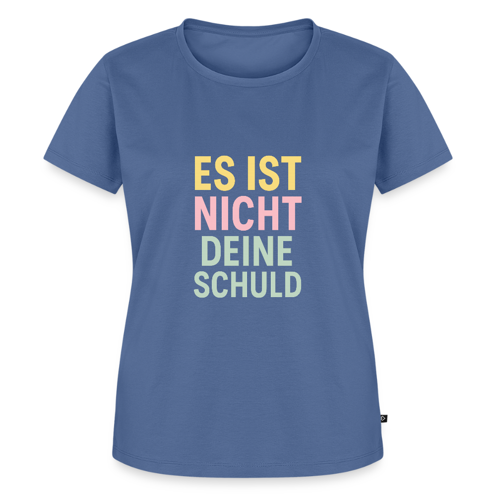Frauen Premium T-Shirt "nicht deine Schuld" - Taubenblau