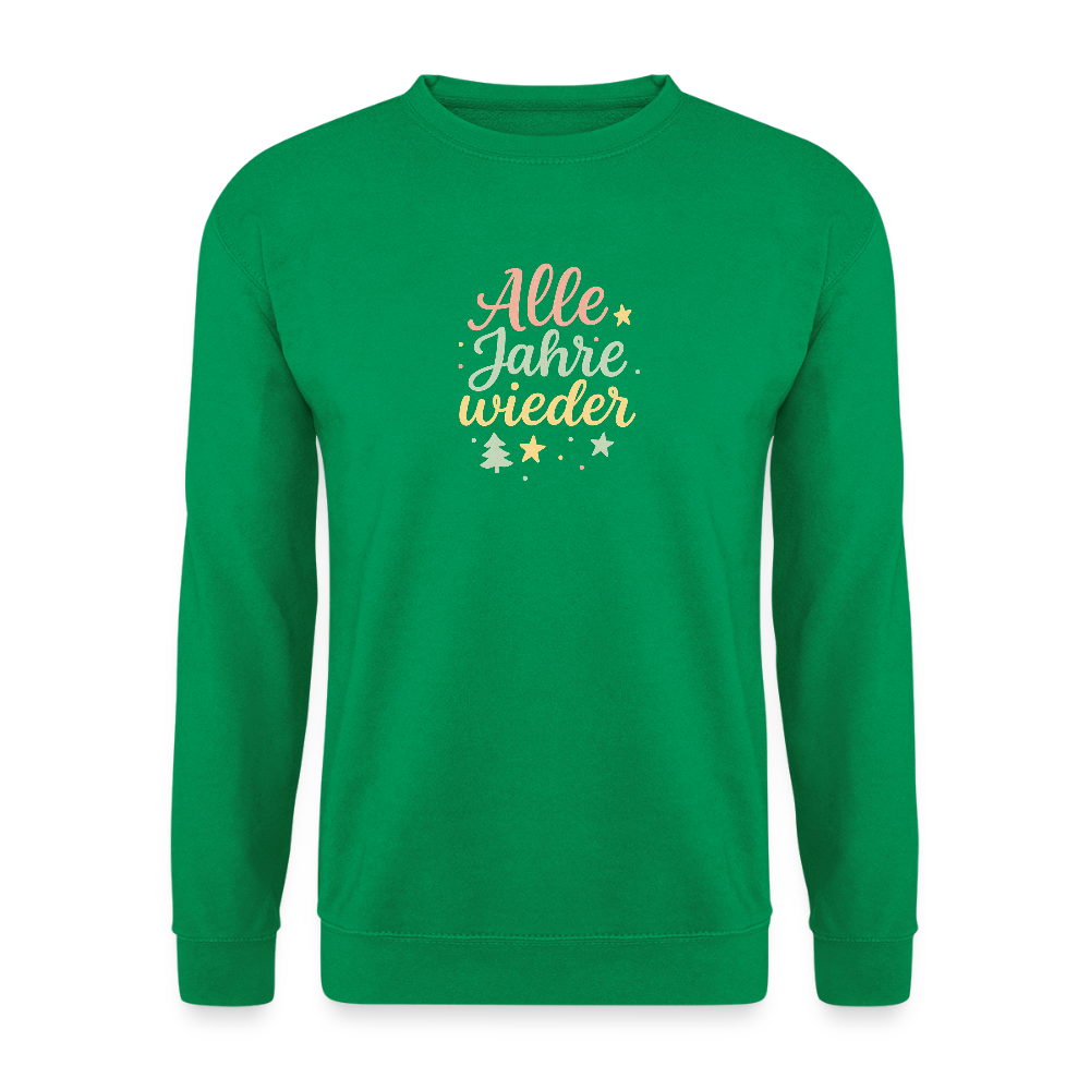 Unisex Pullover "Alle Jahre wieder" - Kelly Green