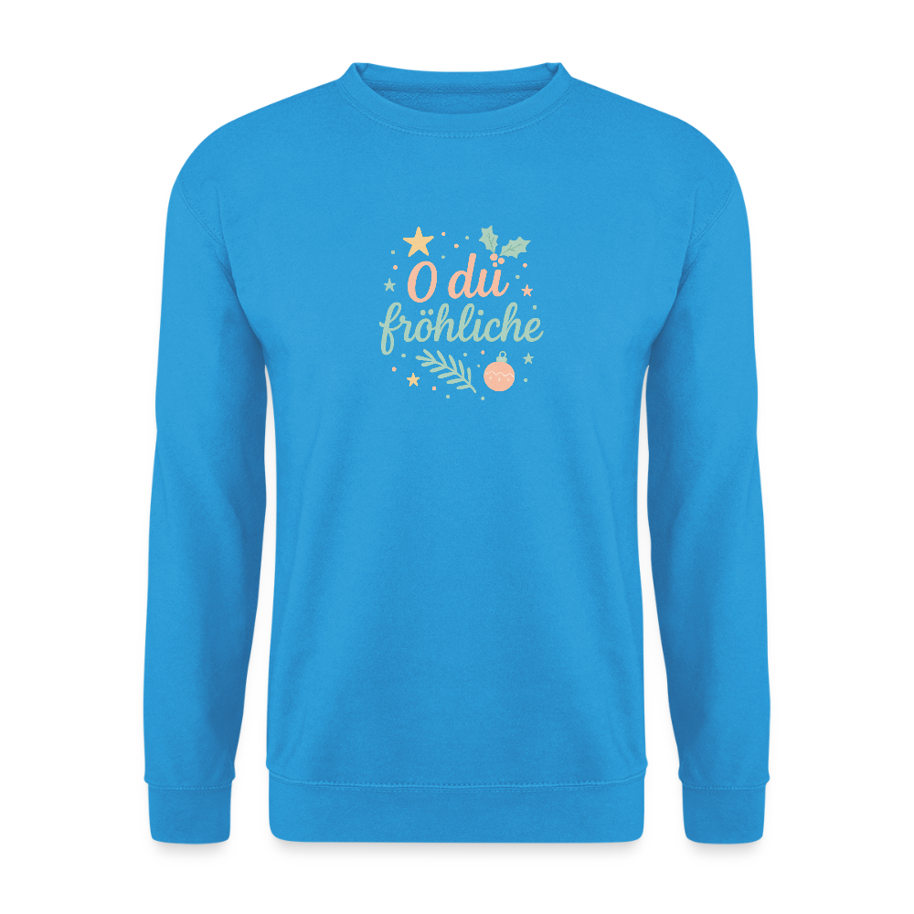 Unisex Pullover "O du fröhliche" - Meeresblau