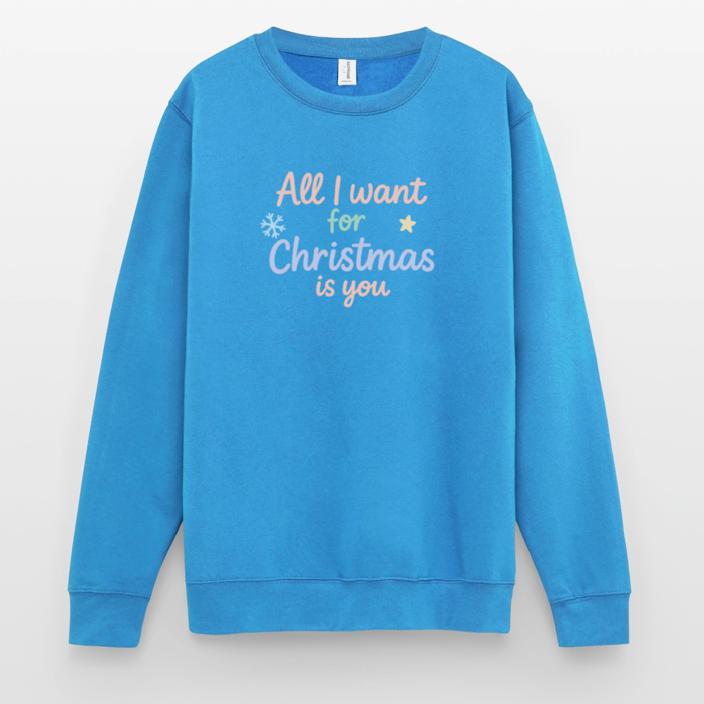 Unisex Pullover "All I want for Christmas" - Meeresblau