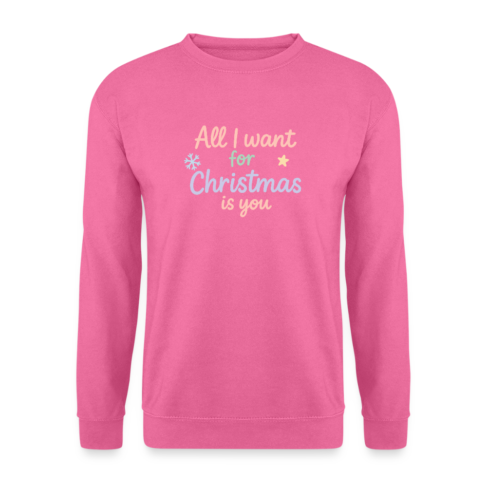 Unisex Pullover "All I want for Christmas" - Pink
