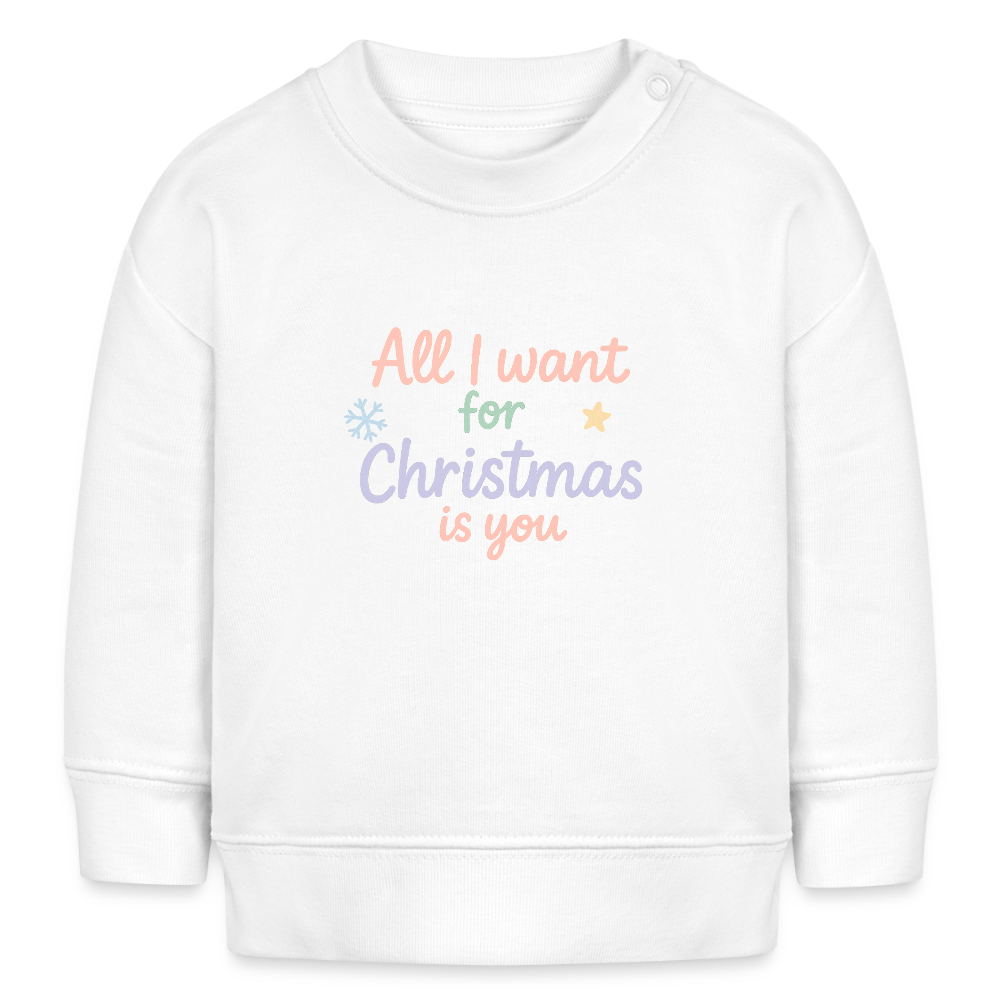 Bio-Sweatshirt "All I want for Christmas is you" - Weiß