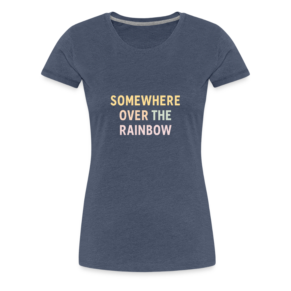 Frauen Premium T-Shirt "over the rainbow" - Blau meliert