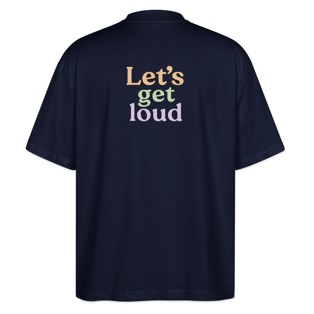 Oversized Shirt "Let's get loud" - Navy