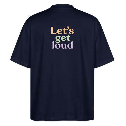 Oversized Shirt "Let's get loud" - Navy