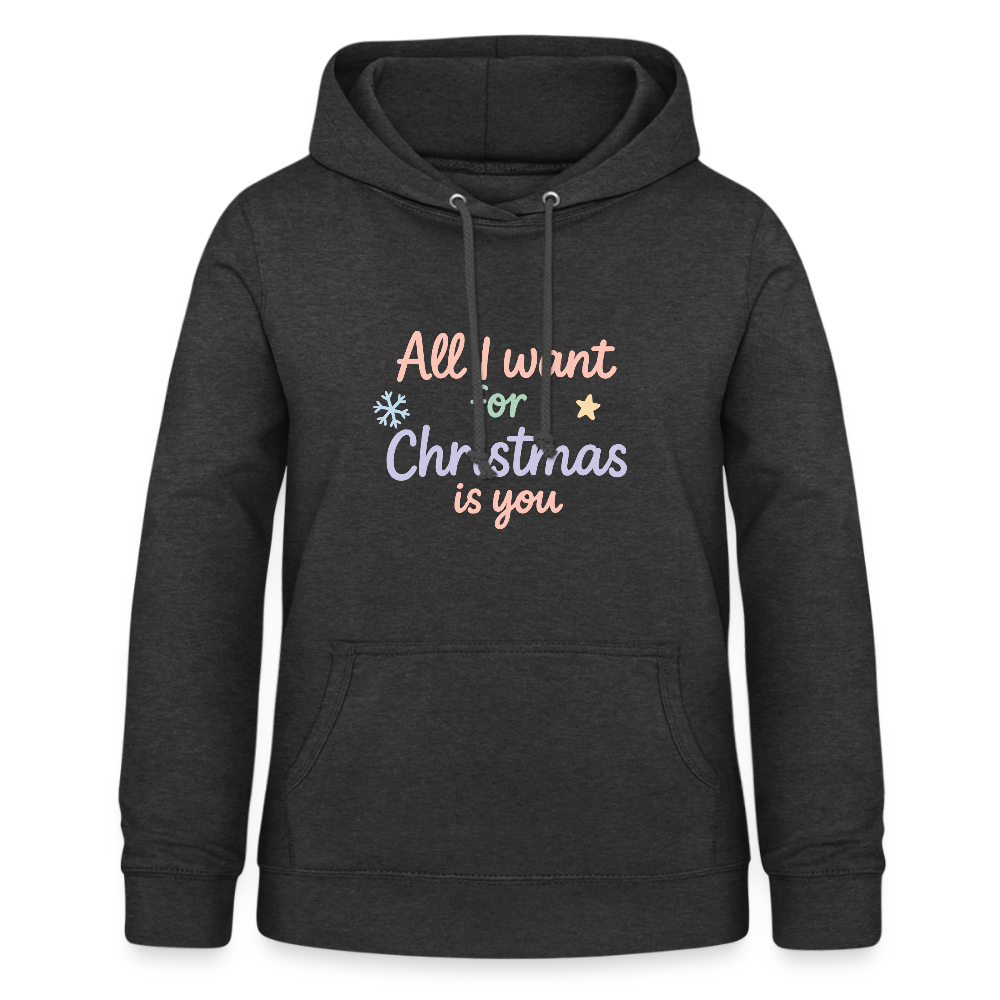 Frauen Hoodie "All I want for Christmas" - Anthrazit