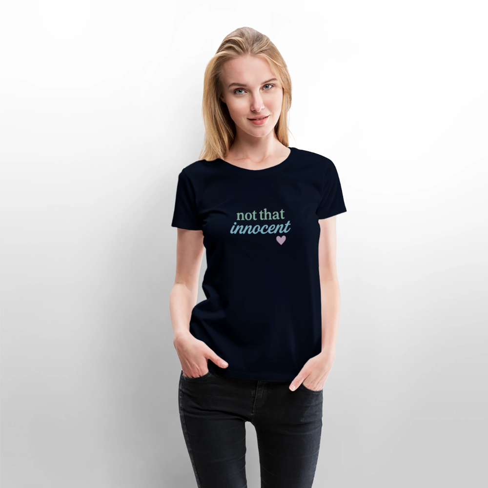 Frauen Premium T-Shirt "not that innocent" - Navy
