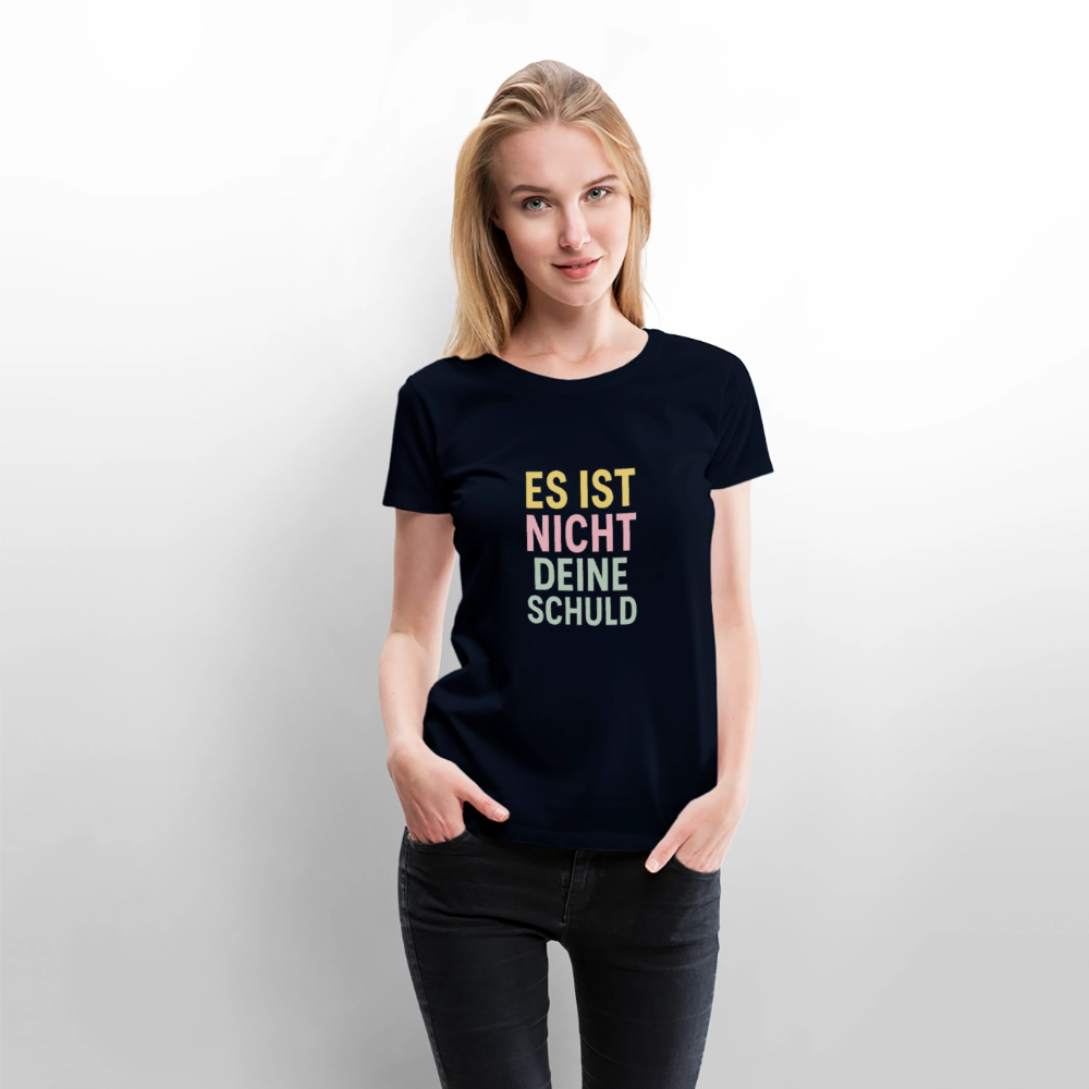 Frauen Premium T-Shirt "nicht deine Schuld" - Navy