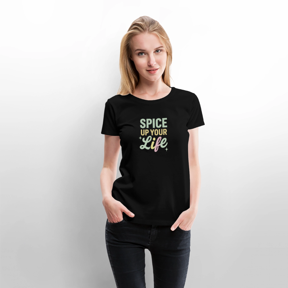 Frauen Premium T-Shirt "spice up your life" - Schwarz