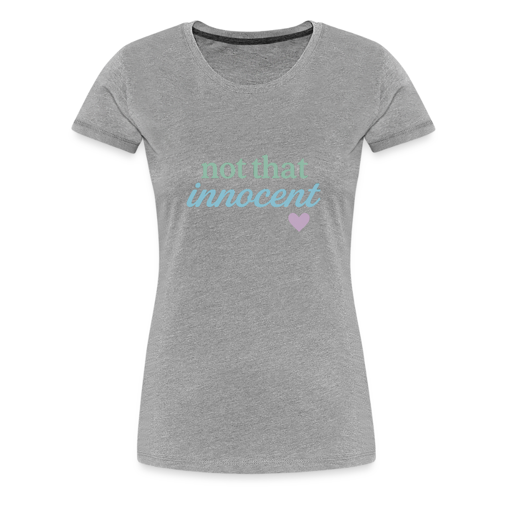 Frauen Premium T-Shirt "not that innocent" - Grau meliert
