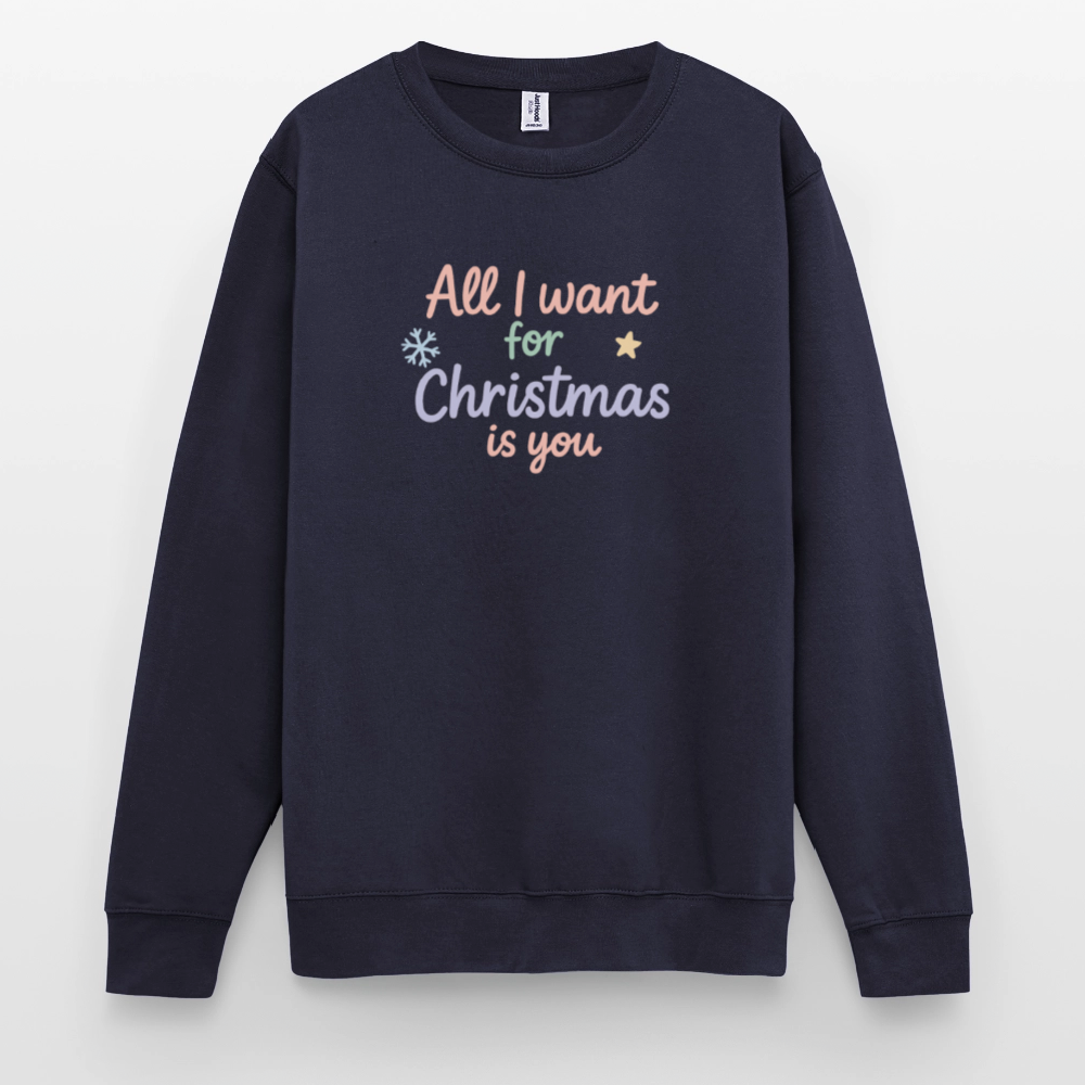 Unisex Pullover "All I want for Christmas" - Navy